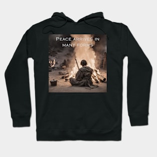 Peace arrives in many forms Hoodie